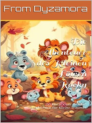 cover image of Die Abenteuer des Kleinen Löwen Rocky